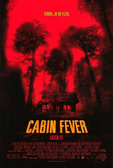 Cabin Fever 27"x40" S/S Poster Signed by 10