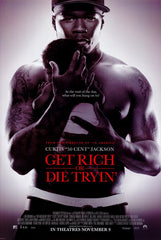 Get Rich or Die Tryin' D/S Poster Signed by 5